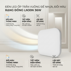 Đèn LED ốp trần vuông đế nhựa, đổi màu - Rạng Đông LN30N 36W