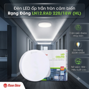 Đèn LED ốp trần tròn cảm biến – Rạng Đông LN12.RAD 220/18W (HL)