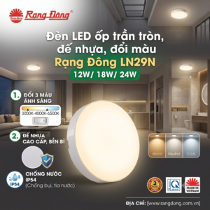 Đèn LED ốp trần tròn, đế nhựa, đổi màu - Rạng Đông LN29N 12W/ 18W/ 24W