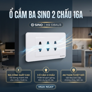 Ổ cắm ba SINO 2 chấu 16A – Mã S18AU3